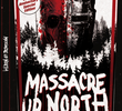 Massacre Up North