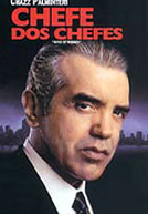 Chefe dos Chefes (Boss of Bosses)