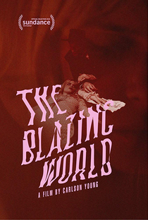 The Blazing World - Poster / Capa / Cartaz - Oficial 1