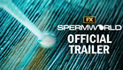 SPERMWORLD | Official Trailer | FX