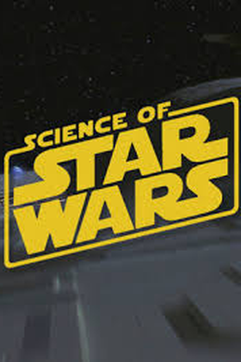 Poster de Série A ciência de Star Wars (2005)