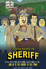 Momma Named Me Sheriff (1ª Temporada) (Momma Named Me Sheriff (Season 1))