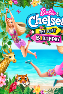 Barbie & Chelsea: O Aniversário Perdido - Poster / Capa / Cartaz - Oficial 2