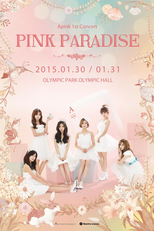 Apink 1st Concert: Pink Paradise (Apink 1st Concert: Pink Paradise)
