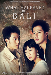 What Happened in Bali - Poster / Capa / Cartaz - Oficial 1