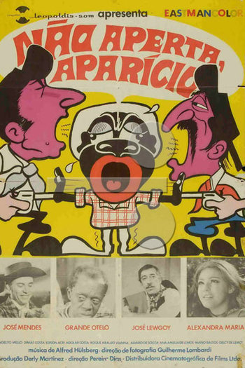 Poster de Filme Não Aperta, Aparício (1970)