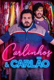 Carlinhos & Carlão - Poster / Capa / Cartaz - Oficial 2