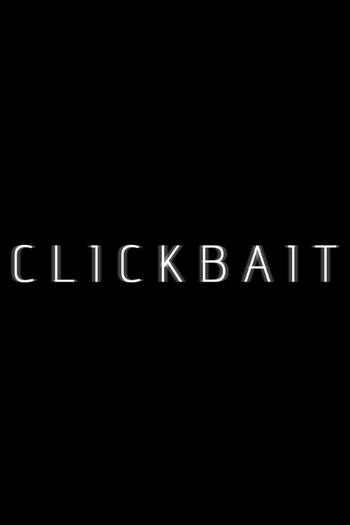 Poster de Franquia Clickbait (2021)