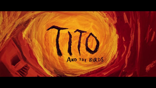 Trailer: TITO E OS PÁSSAROS - TRAILER