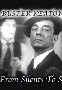 Buster Keaton: From Silents to Shorts (Buster Keaton: From Silents to Shorts)