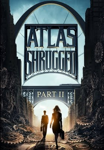 A Revolta de Atlas: Parte II (Atlas Shrugged II: The Strike)
