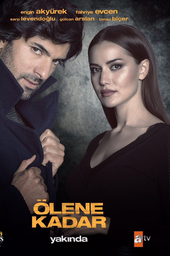 Poster de Série Ölene Kadar (2017)