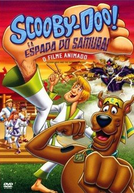 Scooby-Doo e a Espada do Samurai (Scooby-Doo and the Samurai Sword)