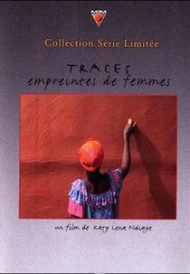 Rastros, Pegadas de Mulher (Traces, Empreintes de Femmes)