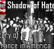 The Shadow of Hate