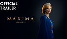 MÁXIMA SEASON 2 | Official trailer | Millstreet Films