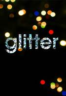 Glitter: Em Busca de Um Sonho (Glitter - Em Busca de Um Sonho)