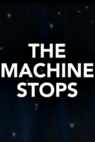 Poster 1 de Curta The Machine Stops (2009)