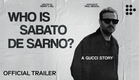 WHO IS SABATO DE SARNO? A GUCCI STORY | Official Trailer | MUBI
