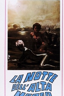 La Notte Dell'alta Marea  - Poster / Capa / Cartaz - Oficial 1