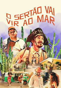 O Sertão Vai Vir ao Mar (O Sertão Vai Vir ao Mar)