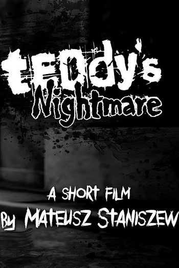 Poster de Curta Teddy's Nightmare (2007)