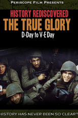 History Rediscovered: The True Glory (History Rediscovered: The True Glory)