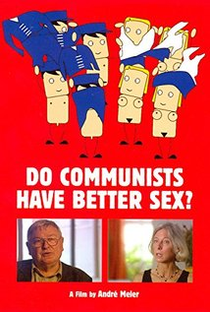 Do Communists Have Better Sex? - Poster / Capa / Cartaz - Oficial 1