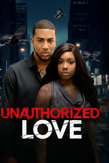 Unauthorized Love (Unauthorized Love)