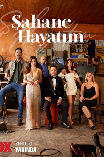 Poster de Série Şahane Hayatım (2023)
