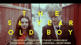 Trailer: The 56 Year Old Boy - Bertie Gilbert Short Film Trailer - Bertiebertg
