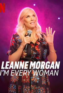 Leanne Morgan: I'm Every Woman - Poster / Capa / Cartaz - Oficial 1