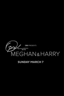Oprah with Meghan and Harry: A CBS Primetime Special - Poster / Capa / Cartaz - Oficial 1