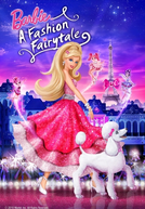 Barbie: Moda e Magia (Barbie: A Fashion Fairytale)