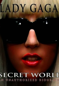 Lady Gaga's Secret World (Lady Gaga's Secret World)