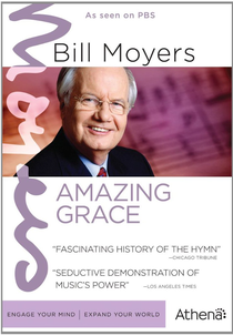 Bill Moyers: Amazing Grace (Bill Moyers: Amazing Grace)