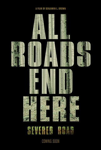 Poster 1 de Filme Severed Road (2018)