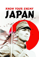 Conheça Seu Inimigo: Japão (Know Your Enemy: Japan)