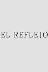 El Reflejo (El Reflejo)