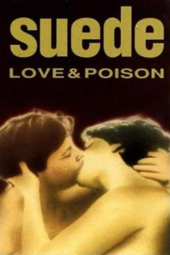 Poster de TV Suede - Love & Poison (1993)
