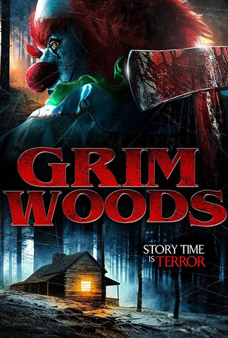 Poster 1 de Filme Grim Woods (2019)