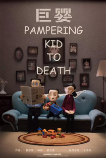 Pampering Kid to Death - Poster / Capa / Cartaz - Oficial 1