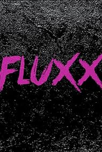 Fluxx - Poster / Capa / Cartaz - Oficial 1