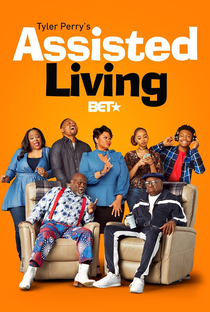 Tyler Perry's Assisted Living - Poster / Capa / Cartaz - Oficial 1