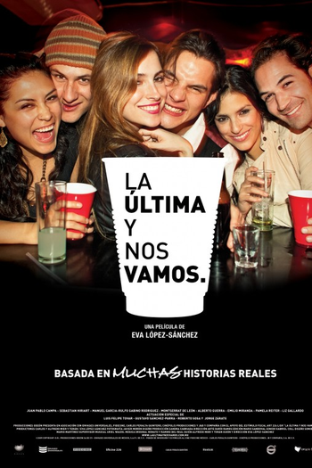 Poster de Filme La Última y Nos Vamos (2009)