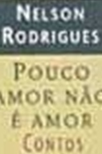 Poster de TV Pouco Amor Não É Amor (1963)