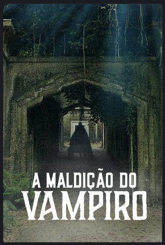 Poster 1 de Filme A maldição do Vampiro (2021)