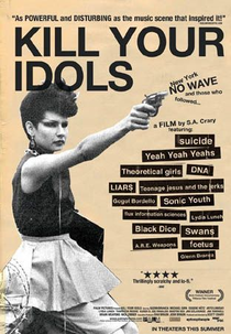 Kill Your Idols (Kill Your Idols)