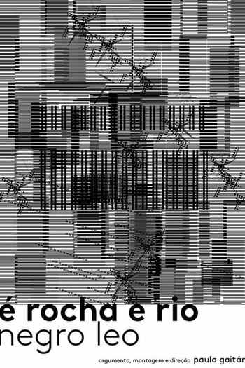 Poster de Filme É rocha e rio, Negro Léo (2020)