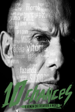 10 Chances - O Homem que Desafiou a Morte (Dez Chances: O Homem que Desafiou a Morte)